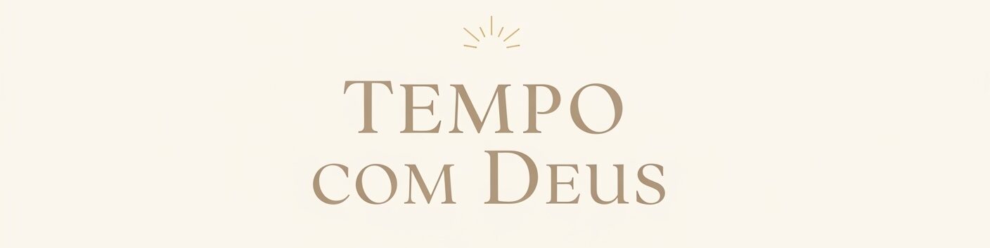 Tempo com Deus
